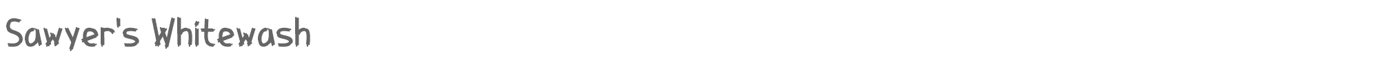 Sample characters Sawyers Whitewash Font